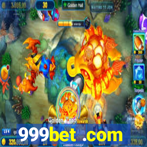 999bet .com